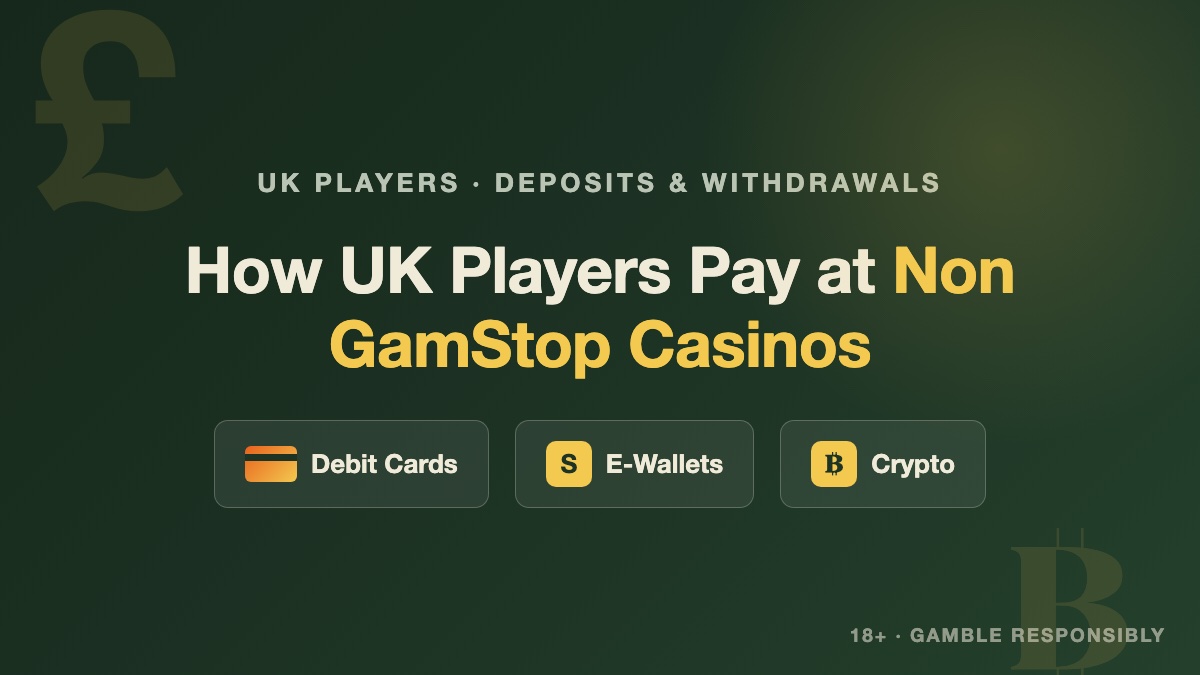 Non GamStop casino payment methods How UK players pay at non GamStop casinos - debit cards, e-wallets and crypto